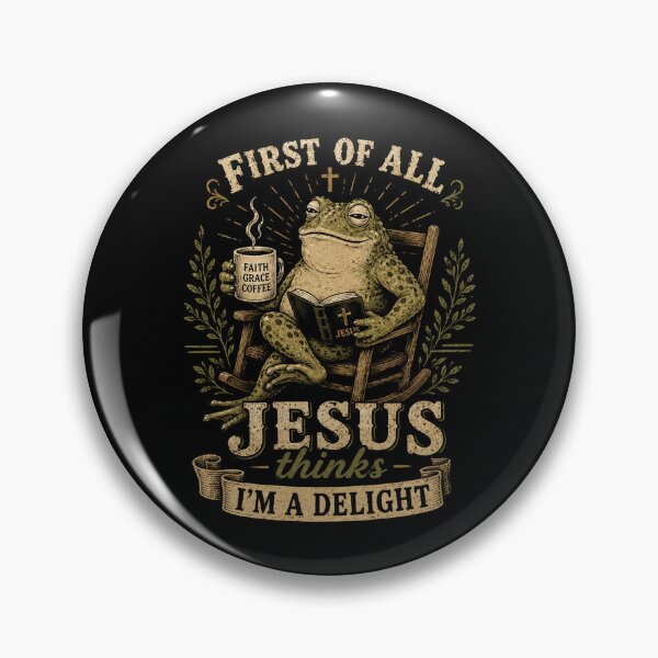 Item preview, First of All Jesus Thinks I'm A Delight funny Frog designed and sold by Kladhadredo.