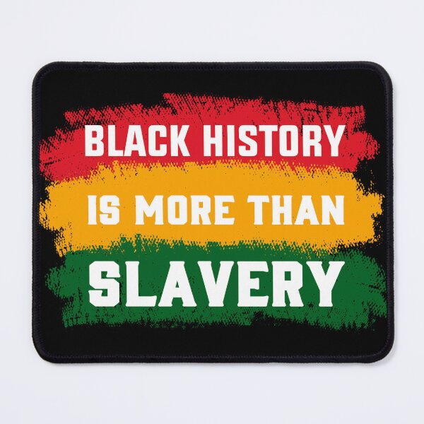 Item preview, Black History Is More Than Slavery | Black History Month Brush Stroke Design designed and sold by mdnrsakib.