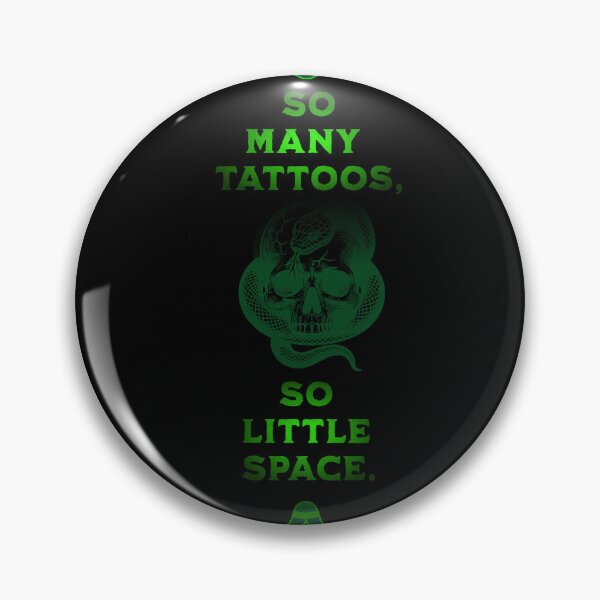 Item preview, So many Tattoos, So little Space. designed and sold by GNMConnor.