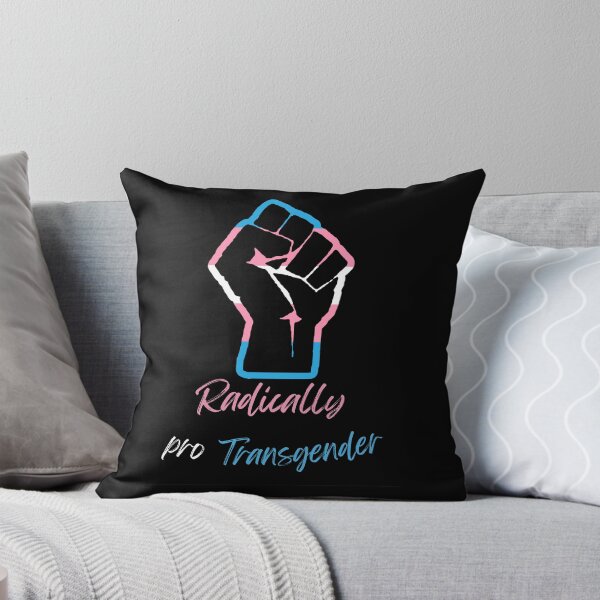 Item preview, Radically Pro Transgender designed and sold by Alittlemaebird.