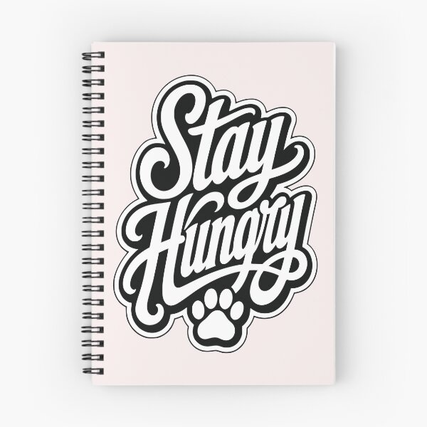 Item preview, Stay Hungry Paw Print Motivational Dog Lover designed and sold by Tsugraf Designs.