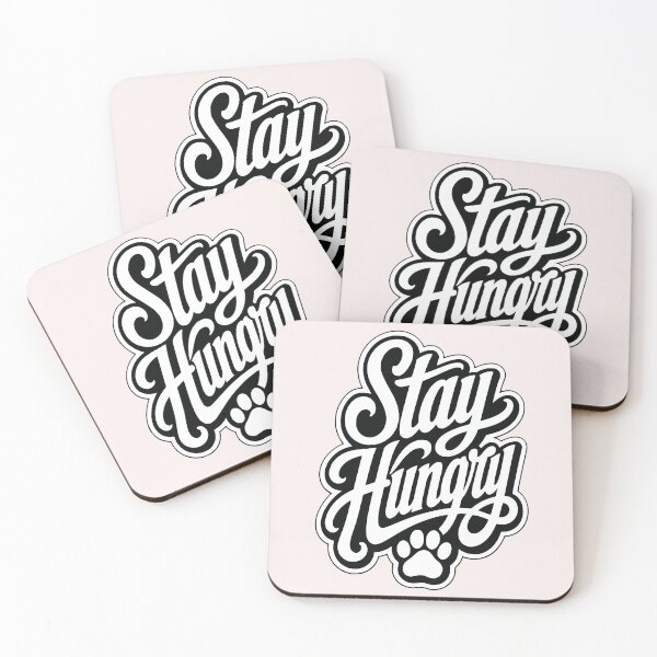 Item preview, Stay Hungry Paw Print Motivational Dog Lover designed and sold by Tsugraf Designs.
