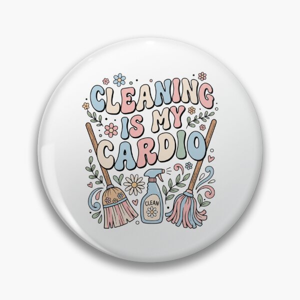 Item preview, Cleaning Is My Cardio designed and sold by Soren Graft.