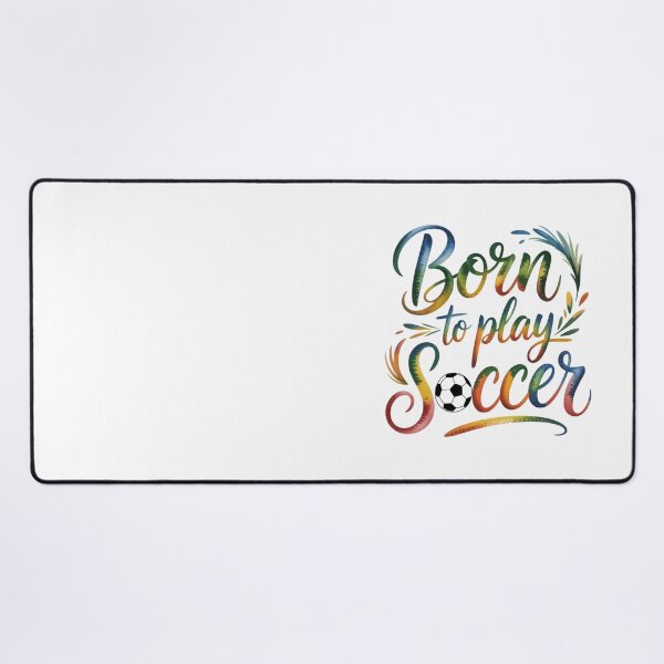 Item preview, Born to play Soccer designed and sold by jkrphoto.