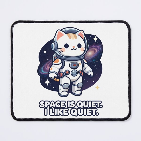 Item preview, Space Is Quiet I Like Quiet – Funny Astronaut Cat designed and sold by GoldenPaw Society.
