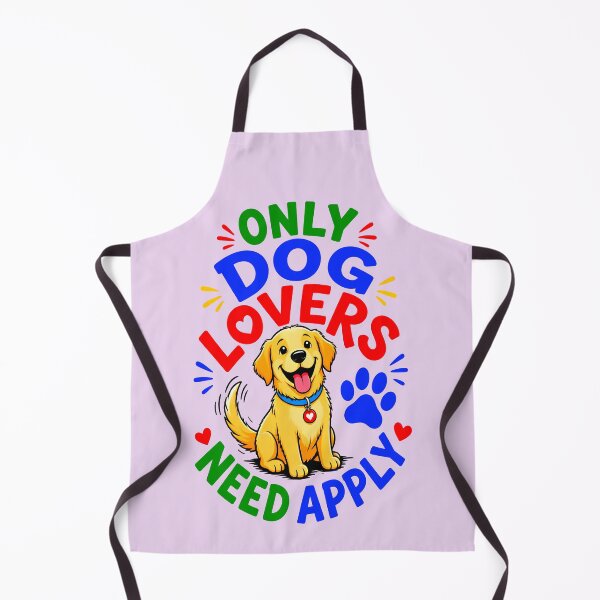 Item preview, ONLY DOGS LOVERS NEED APPLY 3 designed and sold by DigitalandPhoto.