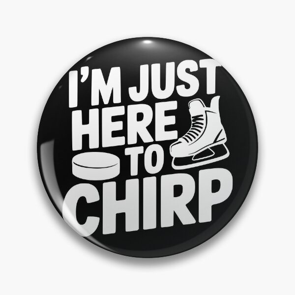Item preview, I’m Just Here To Chirp designed and sold by theartfulaspie.