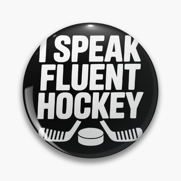 Item preview, I Speak Fluent Hockey designed and sold by theartfulaspie.