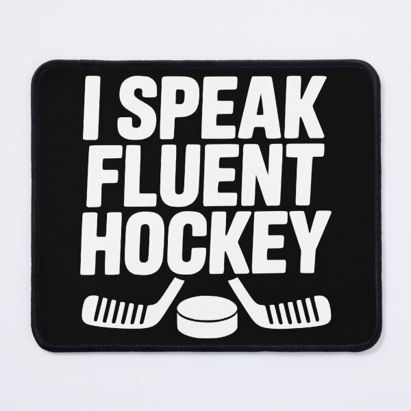 Item preview, I Speak Fluent Hockey designed and sold by theartfulaspie.