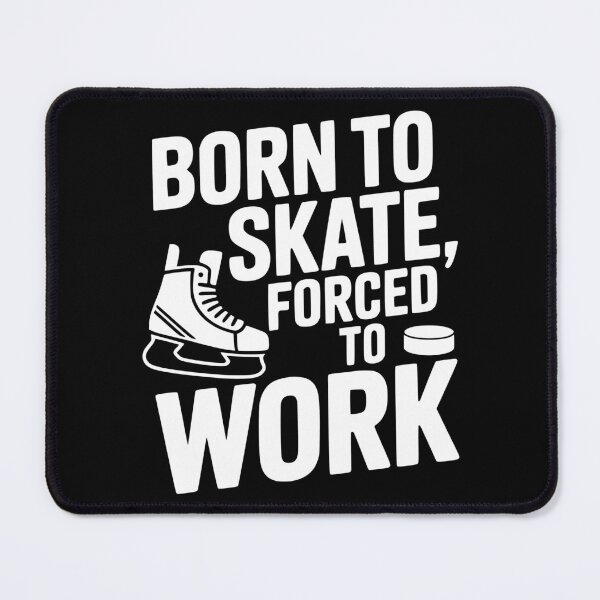 Item preview, Born To Skate, Forced To Work designed and sold by theartfulaspie.
