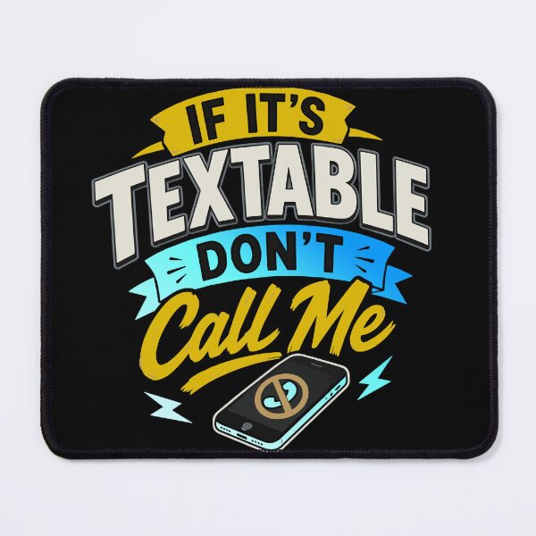Item preview, If It's Textable Don't Call Me – Funny Introvert Quote with Colorful Retro Typography, Cute Phone Illustration, Sarcastic Anti Calling Humor, Millennial and Gen Z Communication Style designed and sold by Huddy-clothes.