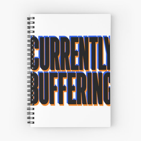 Item preview, Currently Buffering Funny Quote designed and sold by aihrgdesign.