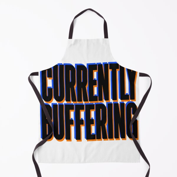 Item preview, Currently Buffering Funny Quote designed and sold by aihrgdesign.