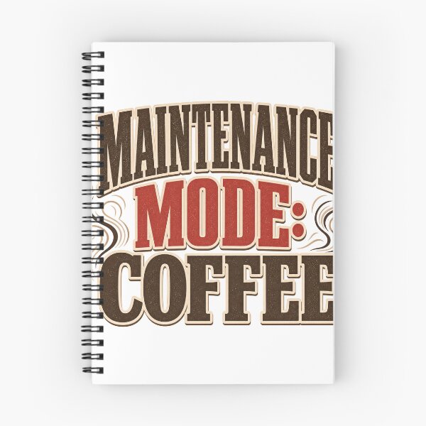 Item preview, Maintenance Mode Coffee Quote designed and sold by aihrgdesign.