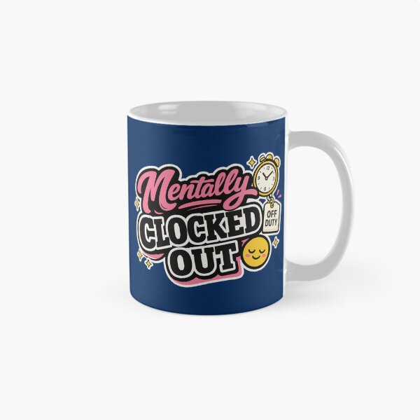 Item preview, Mentally Clocked Out Funny Office Quote with Retro Typography, Off Duty Humor, Sleepy Emoji and Alarm Clock for Burned Out Employees, Coworkers, Teachers and Remote Workers designed and sold by Huddy-clothes.