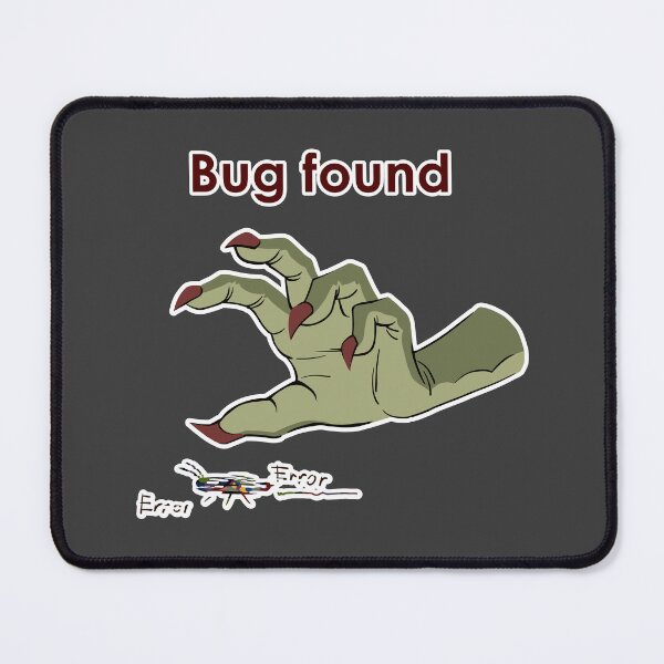 Item preview, Bug Found | Funny Programmer & QA Monster designed and sold by Mammoths.