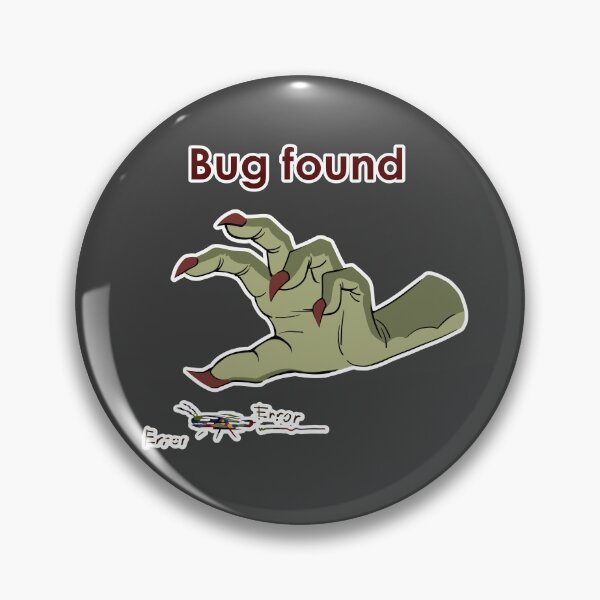 Item preview, Bug Found | Funny Programmer & QA Monster designed and sold by Mammoths.