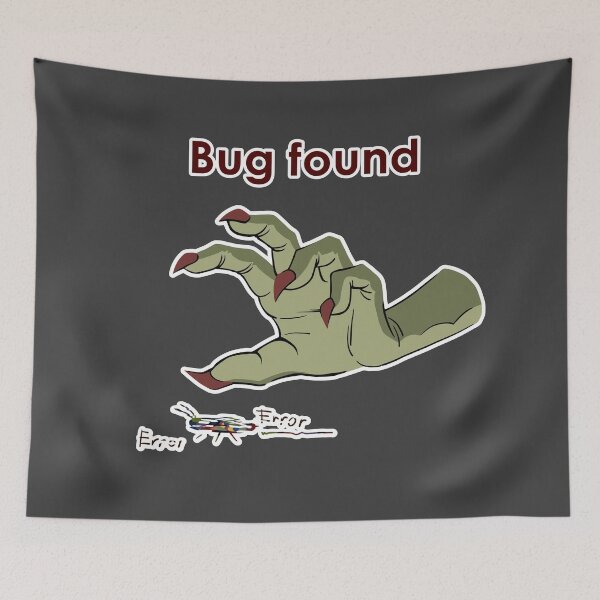 Item preview, Bug Found | Funny Programmer & QA Monster designed and sold by Mammoths.