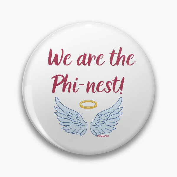 Item preview, We are the Phi-nest! for Pi Beta Phi Sorority designed and sold by JaymeOctober.
