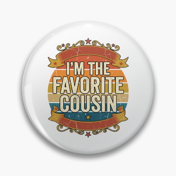 Artikelvorschau, I'm The Favorite Cousin entworfen und verkauft von CAMEROVE.