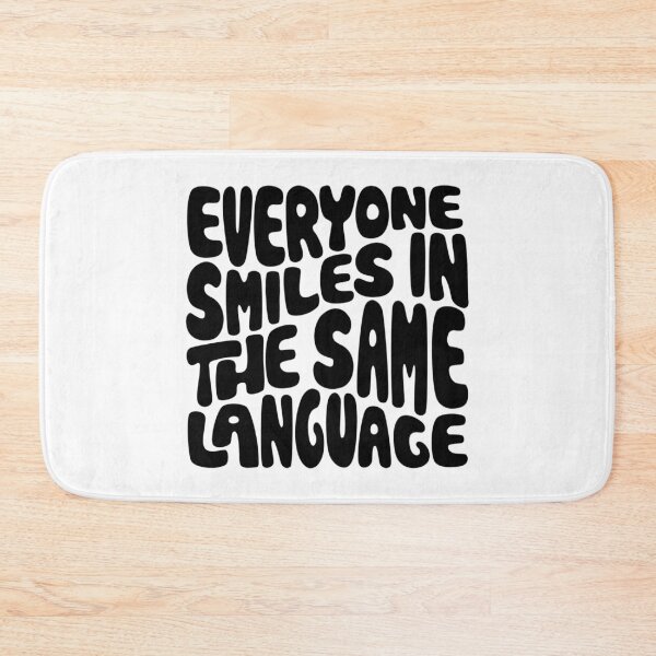 Item preview, Everyone Smiles in the Same Language Word Art designed and sold by Unhinged Heather.