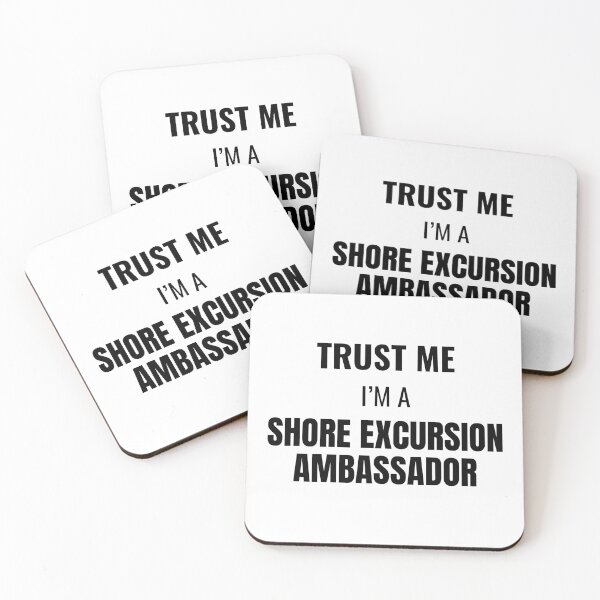 Item preview, Trust Me I'm a Shore Excursion Ambassador (Black) designed and sold by ShipCrewNation.