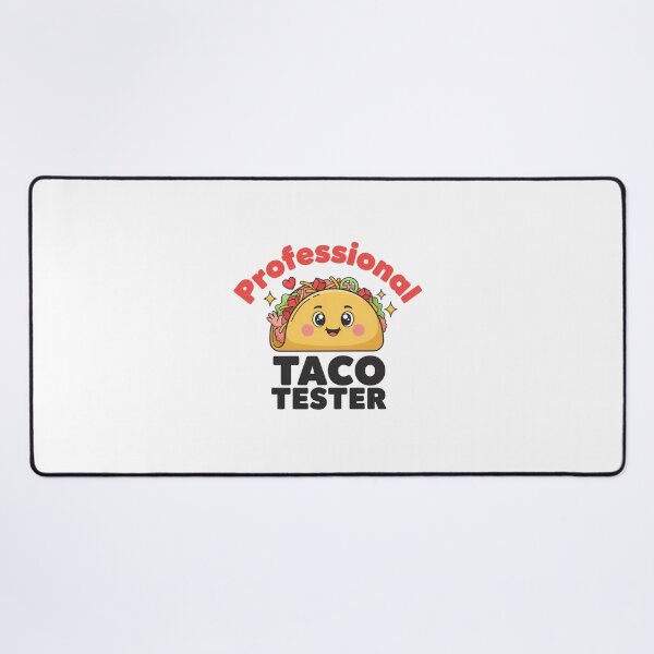 Item preview, Kawaii Inspired Professional Taco Tester designed and sold by Peter Stawicki.
