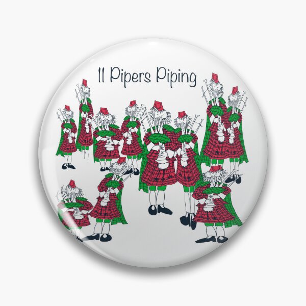 Item preview, 11 Pipers Piping  designed and sold by Glockers99.