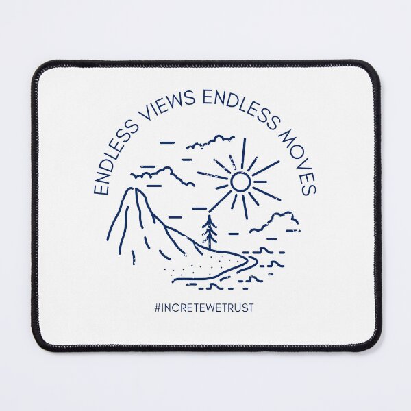 Item preview, Endless Views, Endless Moves designed and sold by InCreteWeTrust.