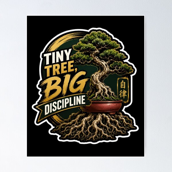Item preview, Tiny Tree, Big Discipline – Bonsai Growth  designed and sold by Sketchlegacy.