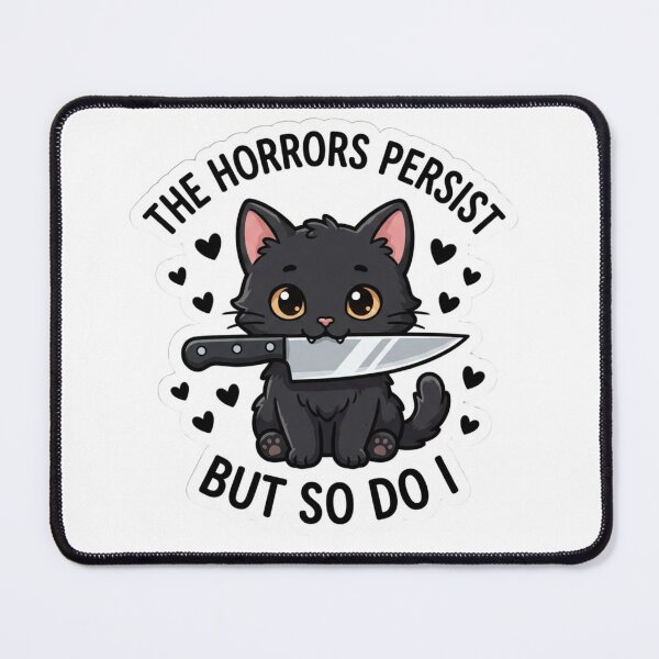 Item preview, The Horrors Persist But So Do I designed and sold by raedattia.