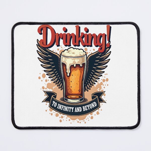 Item preview, Drinking to Infinity designed and sold by Sloptoptshirts.