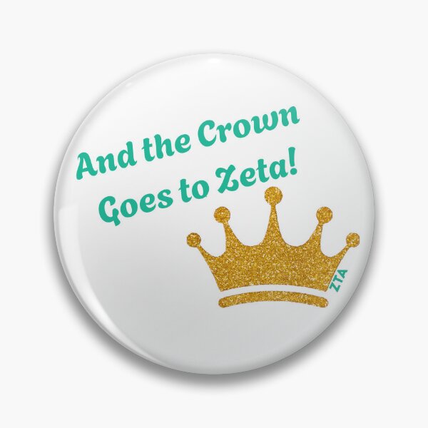 Item preview, And the Crown Goes to Zeta! for Zeta Tau Alpha Sorority designed and sold by JaymeOctober.