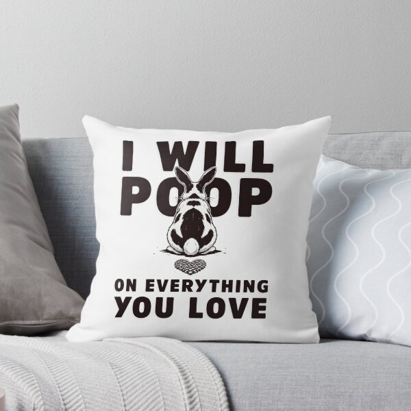 Item preview, I Will Poop on Everything You Love funny rabbit designed and sold by Welldoh.