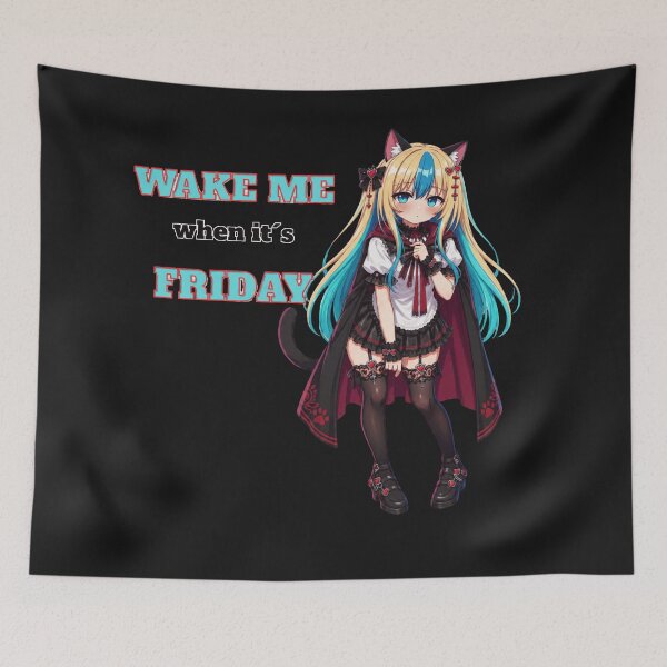 Item preview, Wake Me When It’s Friday – Cute Gothic Anime Cat Girl designed and sold by Revyra Design .
