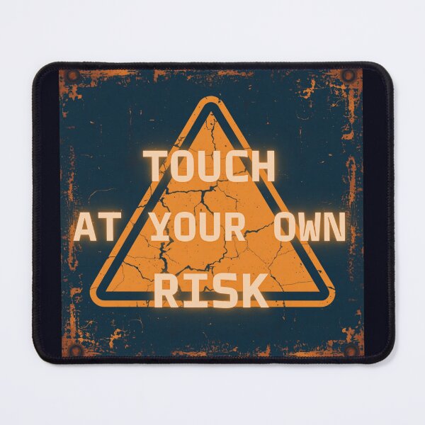 Item preview, Vintage Industrial Touch At Your Own Risk Warning Sign designed and sold by Biedroneczka.