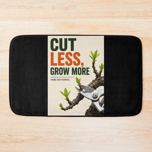Item preview, Cut Less, Grow More – Purposeful Pruning Poster  designed and sold by Sketchlegacy.