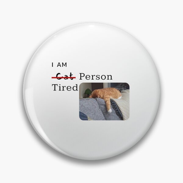 Item preview, I Am a Cat Person Funny T-Shirt | Tired Cat Graphic Tee for Cat Lovers designed and sold by TheAmorse01.