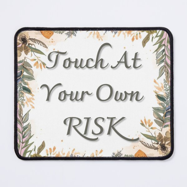 Item preview, Watercolor Botanical Touch At Your Own Risk Floral Artwork designed and sold by Biedroneczka.