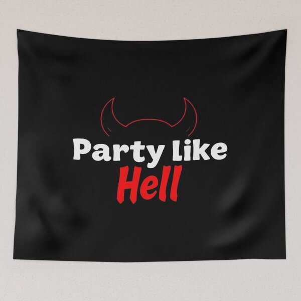 Item preview, Party Like Hell – Funny Devil Horns Design designed and sold by Mysterium AI.
