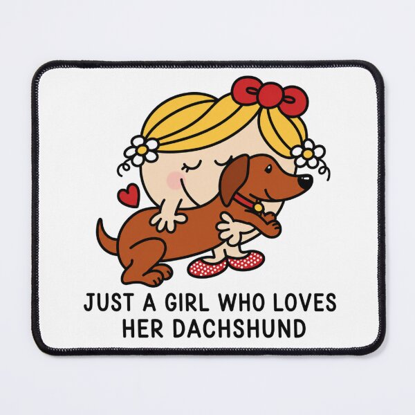 Item preview, Just A Girl Who Loves Her Dachshund designed and sold by CoquetteGoose.