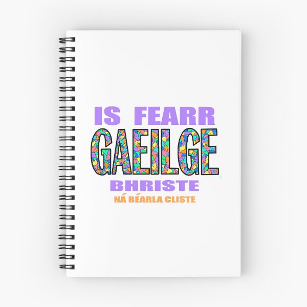 Item preview, Broken Irish Is Better Than Clever English: IS FEARR GAEILGE BHRISTE NÁ BÉARLA CLISTE Bright Rainbow designed and sold by BrokenIrish.