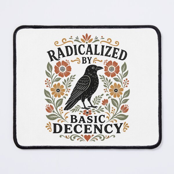Item preview, Radicalized by Basic Decency - Vintage Crow & Cottagecore Nature designed and sold by BumbleBloom7.