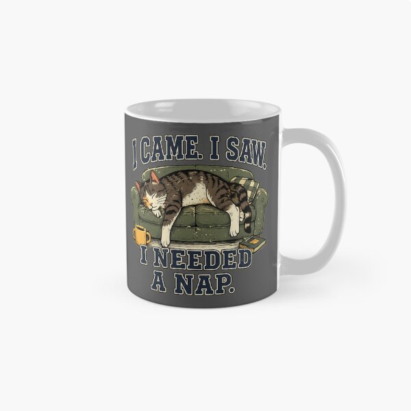 Item preview, I Came. I Saw. I Needed a Nap. | Funny Sleeping Cat designed and sold by Spark Cottage.