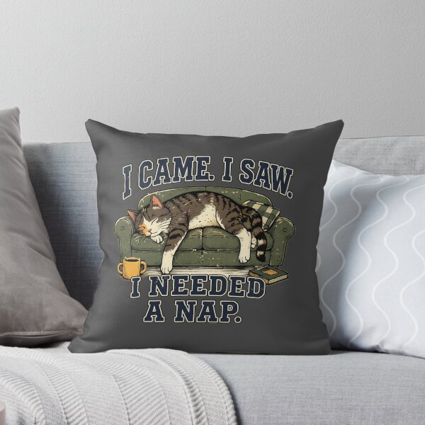 Item preview, I Came. I Saw. I Needed a Nap. | Funny Sleeping Cat designed and sold by Spark Cottage.