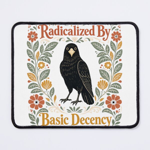 Item preview, Radicalized By Basic Decency - Cute Crow Folk Art designed and sold by BumbleBloom7.