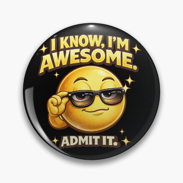Item preview, I Know I'm Awesome Admit It Smug Emoji designed and sold by PunchDrop.