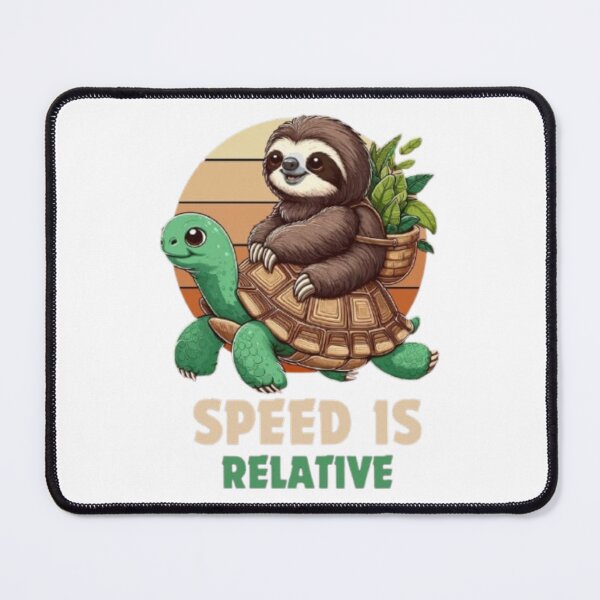 Item preview, Speed is Relative Design designed and sold by ARVI'S ART STUDIO.