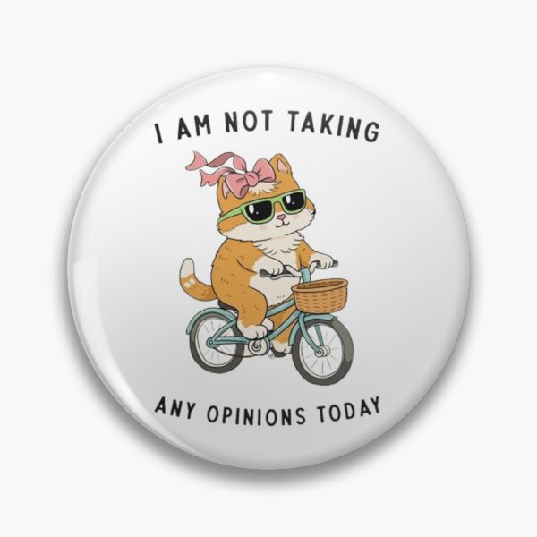 Item preview, I am Not Taking Any Opinions Today Design designed and sold by ARVI'S ART STUDIO.