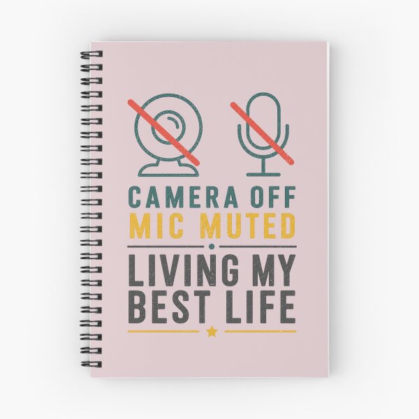 Item preview, Camera Off Mic Muted Living Best Life designed and sold by 63Hotpeppers.